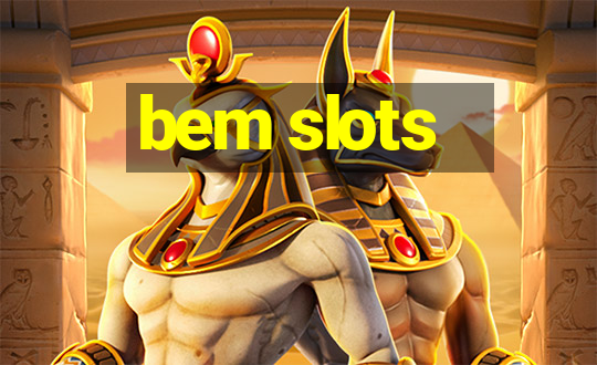 bem slots