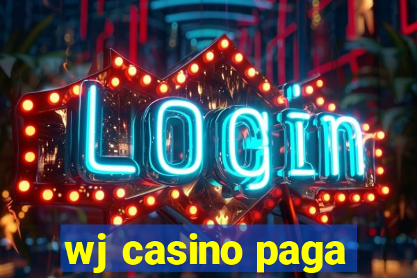 wj casino paga