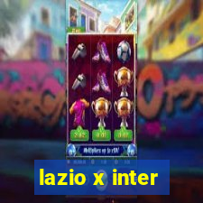 lazio x inter