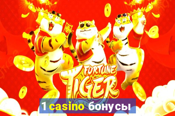 1 casino бонусы