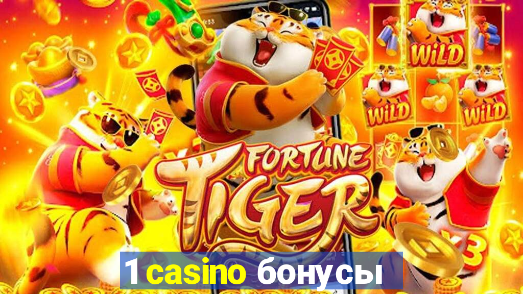 1 casino бонусы