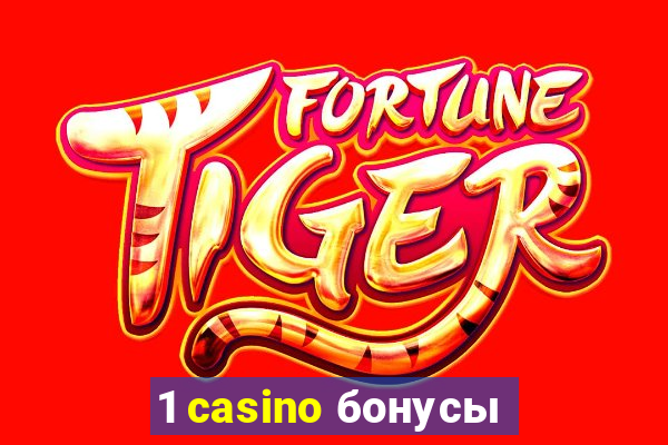 1 casino бонусы