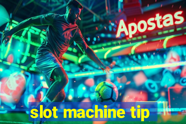 slot machine tip