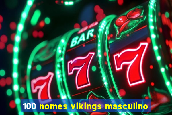 100 nomes vikings masculino