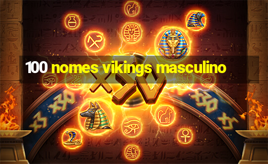 100 nomes vikings masculino