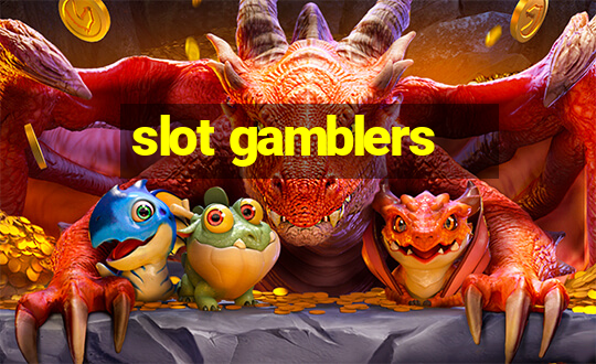 slot gamblers