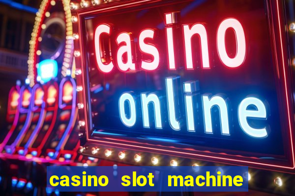 casino slot machine games free