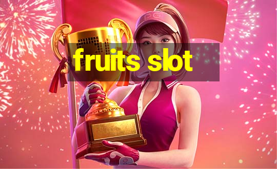 fruits slot