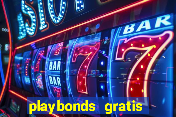 playbonds gratis jogar bingo silverball