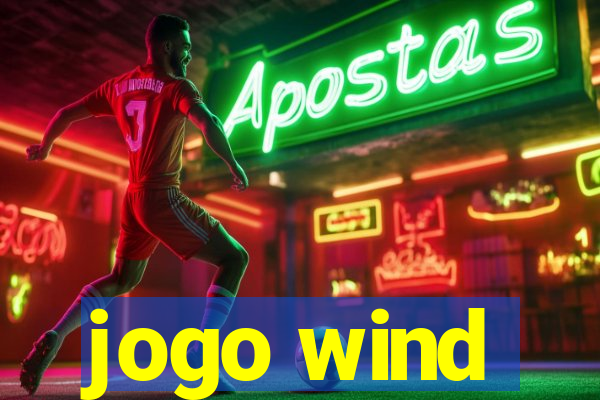 jogo wind