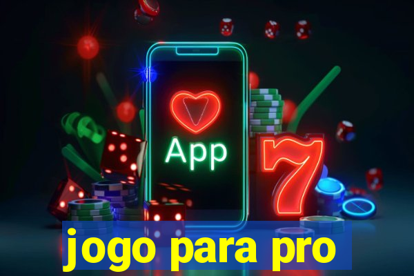 jogo para pro