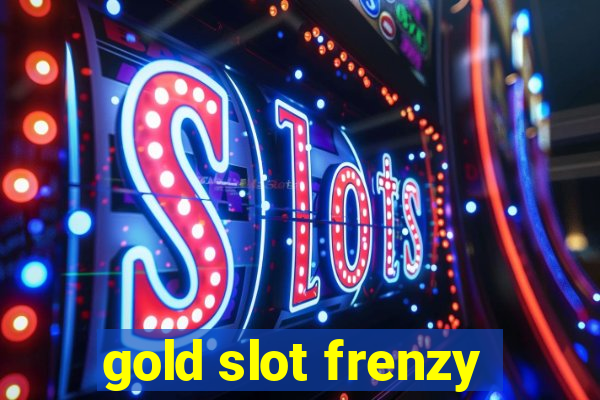 gold slot frenzy