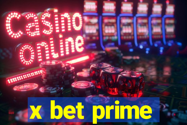 x bet prime