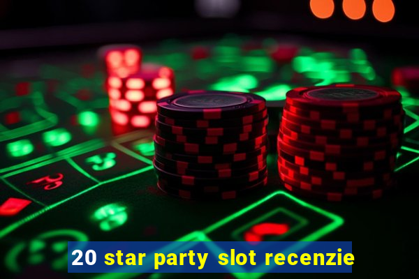 20 star party slot recenzie