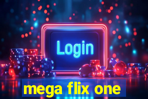 mega flix one