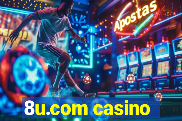 8u.com casino