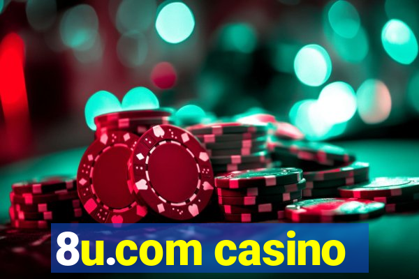 8u.com casino