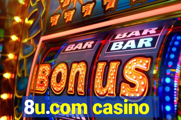 8u.com casino