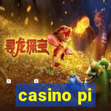 casino pi