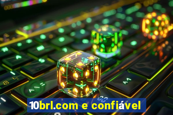 10brl.com e confiável