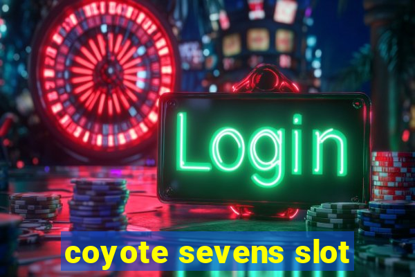 coyote sevens slot