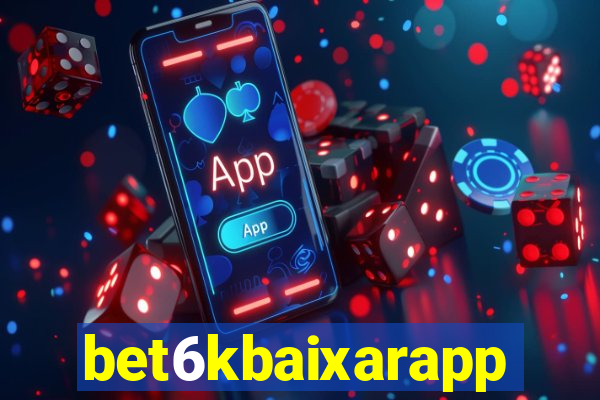 bet6kbaixarapp