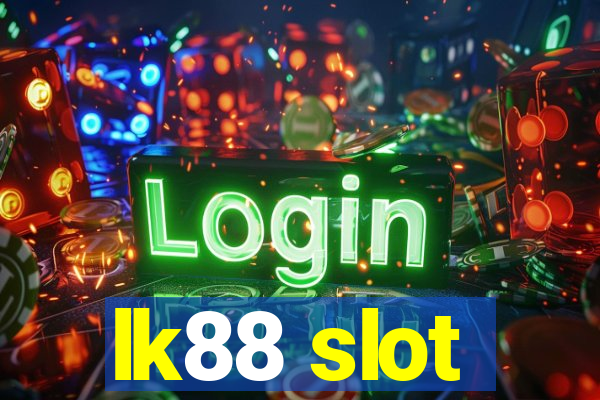 lk88 slot