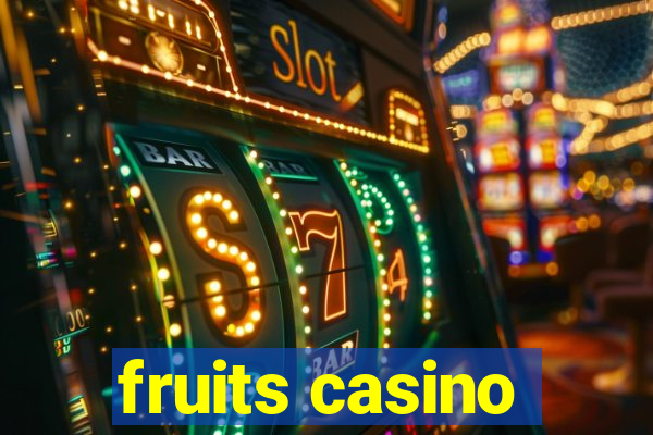 fruits casino