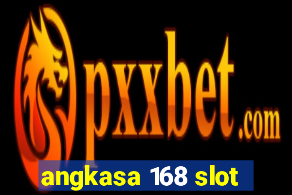 angkasa 168 slot