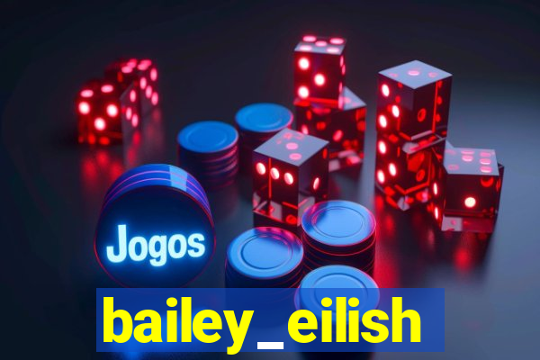 bailey_eilish