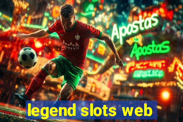 legend slots web