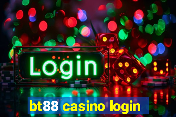 bt88 casino login