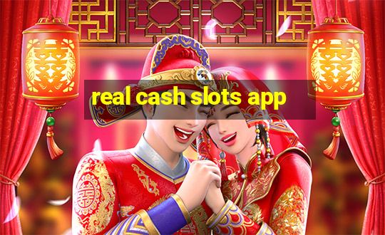 real cash slots app