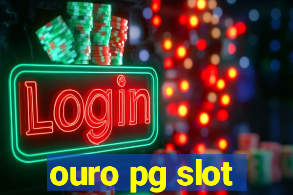 ouro pg slot