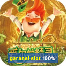 garansi slot 100%