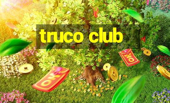 truco club