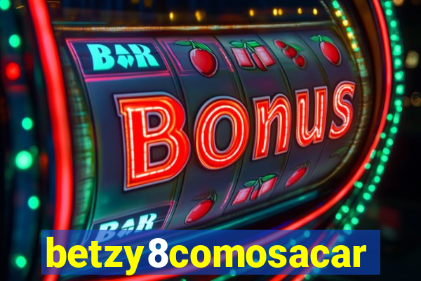 betzy8comosacar