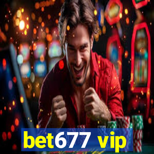 bet677 vip