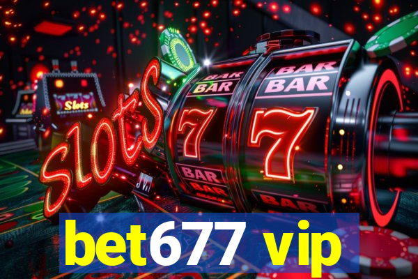 bet677 vip