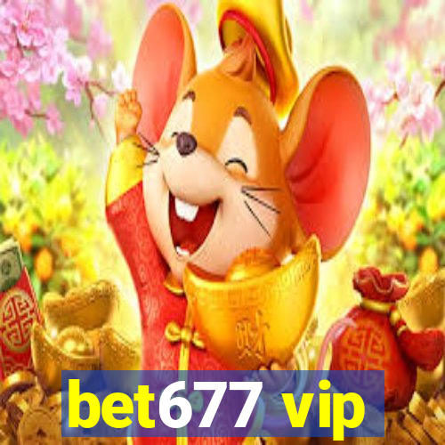 bet677 vip