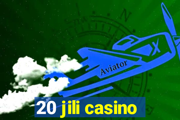 20 jili casino