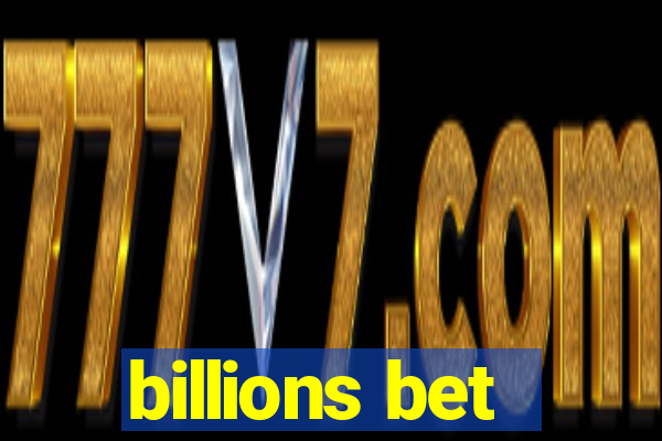 billions bet