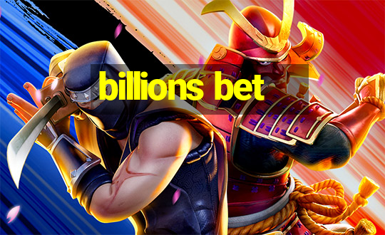 billions bet