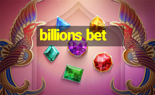 billions bet