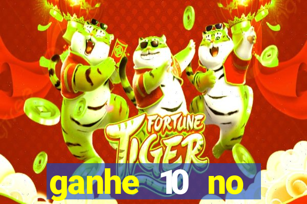 ganhe 10 no cadastro bet