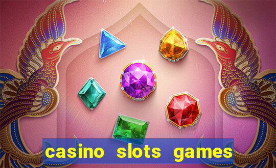 casino slots games free xcy9cvmhbsh8b