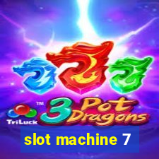 slot machine 7