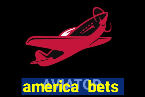 america bets apostas online