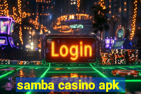 samba casino apk