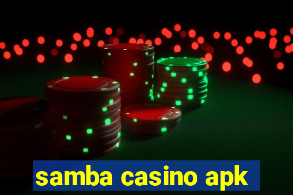 samba casino apk